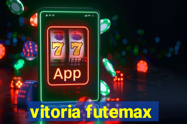 vitoria futemax